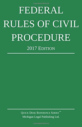 Federal Rules Of Civil Procedure 2017 Edition Paperback